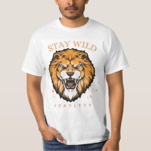 Stay Wild Fearless Lion T-Shirt for Men Bold Str