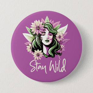 Stay Wild Flower Child  7.5 Cm Round Badge