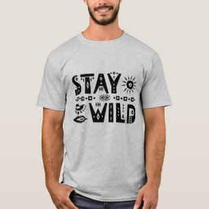 Stay Wild Free Spirit T-Shirt