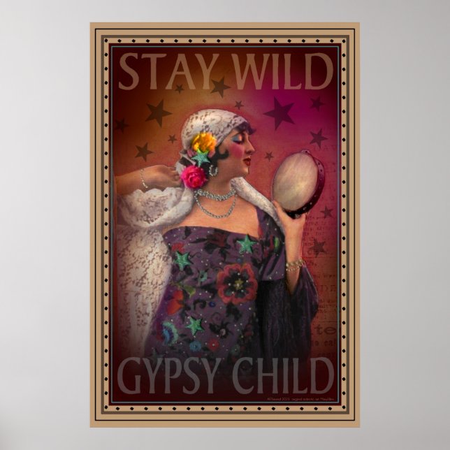 Stay Wild Gypsy Child Poster (Front)