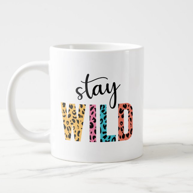 Stay Wild Large Coffee Mug (Left)