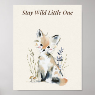 Stay Wild Little One Poster