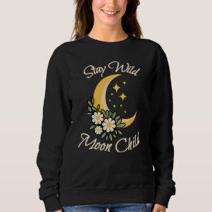Stay Wild Moon Child   Boho Crescent Moon with Dai Sweatshirt