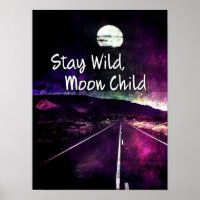 Stay Wild Moon Child Quote Purple Night Road