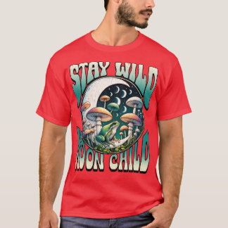 Stay Wild Moon Child T-Shirt
