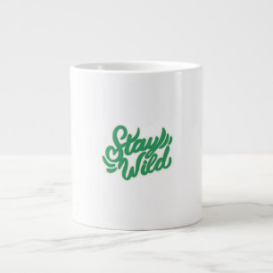 Stay Wild – Nature Inspired Quote Large Coffee Mug