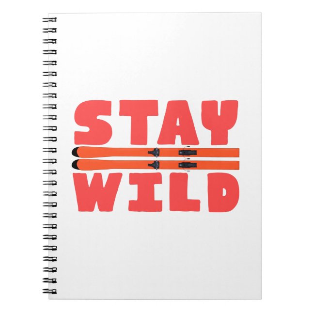 Stay Wild Notebook (Front)