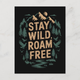 Stay Wild, Roam Free Postcard