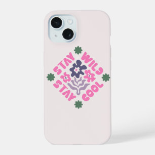 Stay Wild Stay Cool Floral Retro iPhone 15 Case