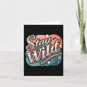 Stay Wild Sticker Trendy Hand-lettered Typography  Card