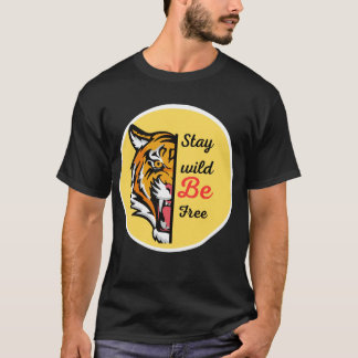 Stay wild T-Shirt