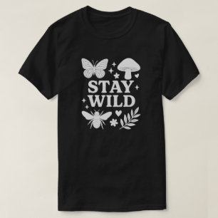 STAY WILD T-Shirt