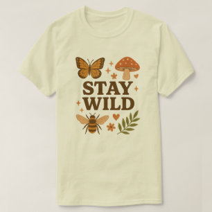 STAY WILD T-Shirt