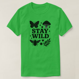 STAY WILD T-Shirt