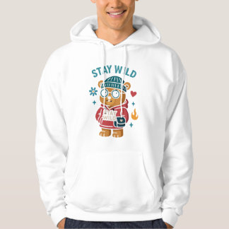 Stay wild teddy Bear  Hoodie