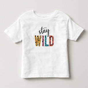 Stay Wild Toddler T-Shirt