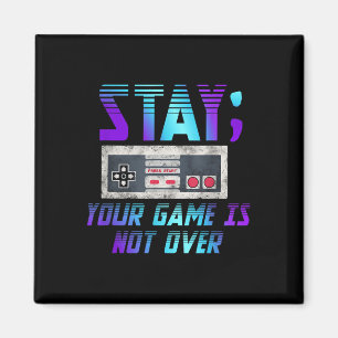 Stay Your Game Is Not Over Suicide Prevention Gami Magnet