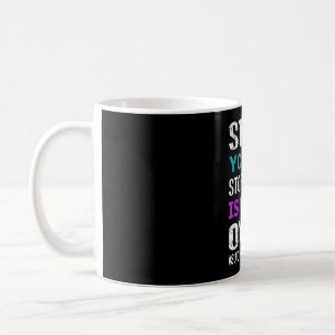 Stay your story is not over prevention week coffee mug