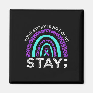 Stay Your Story Is Not Over Suicide Prevention Awa Magnet