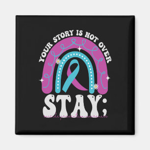 Stay Your Story Is Not Over Suicide Prevention Awa Magnet