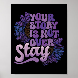 Stay Your Story Is Not Over Suicide Prevention Awa Poster