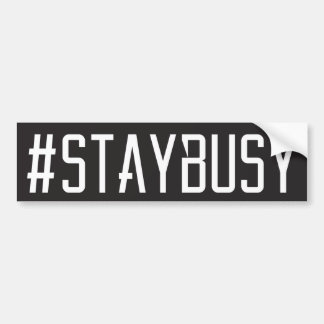 #STAYBUSY BUMPER STICKER