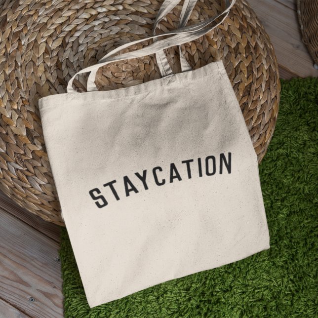 Staycation | Modern Minimalist Stylish Trendy Tote Bag (Creator Uploaded)