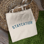Staycation | Modern Vacation Stylish Trendy Navy Tote Bag<br><div class="desc">Simple, stylish "Staycation" custom quote art tote bag with modern, minimalist typography in navy blue in a bold trendy style. The perfect gift or accessory for a vacation at home during the covid-19 coronavirus pandemic during periods of lockdown and travel restrictions.The words can easily be personalised with your own message...</div>