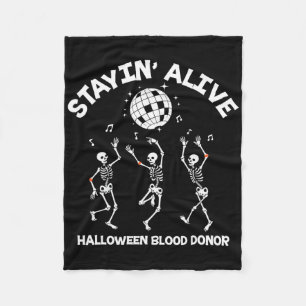 Stayin Halloween Alive Skeleton Dancing Spooky Dis Fleece Blanket