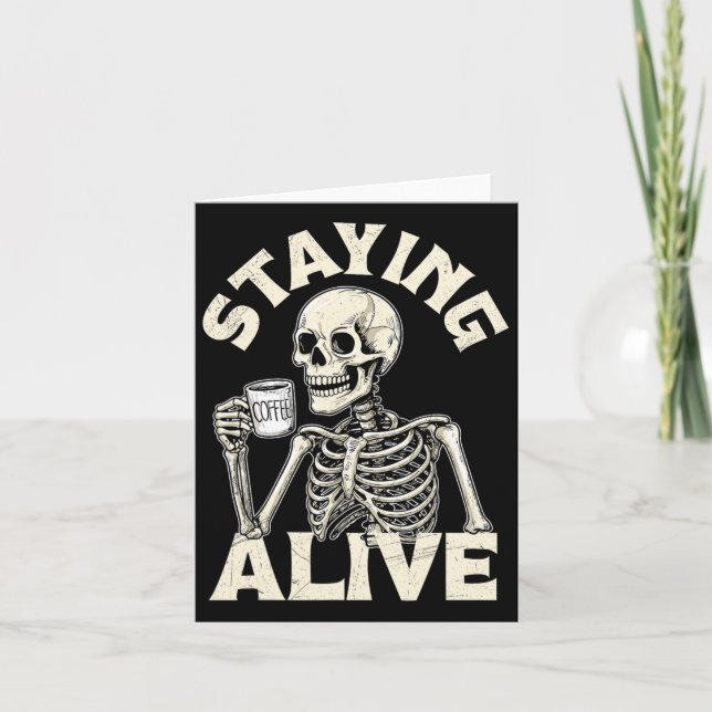 Staying Alive Funny Halloween Skeleton Drinking Co Card (Front)