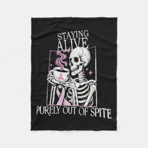 Staying Alive Purely Out Of Ste,funny Skeleton Got Fleece Blanket