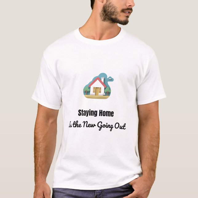 Staying Home – Funny Cozy Shirt for Introverts (Front)