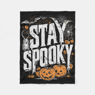 Staying Spooky Quote Halloween Drink Coffee Funny  Fleece Blanket