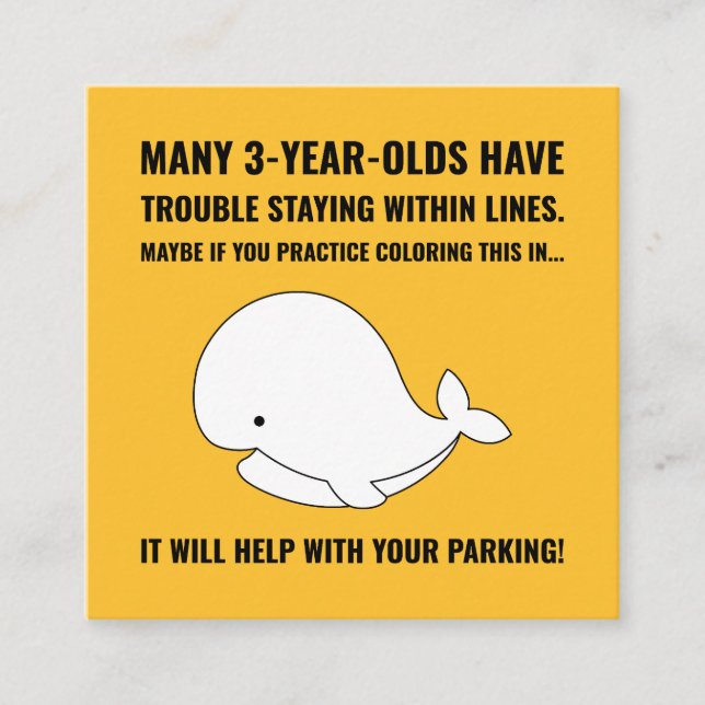 Staying Within Lines Colouring Whale Bad Parking Square Business Card (Front)