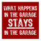 Stays In The Garage Poster