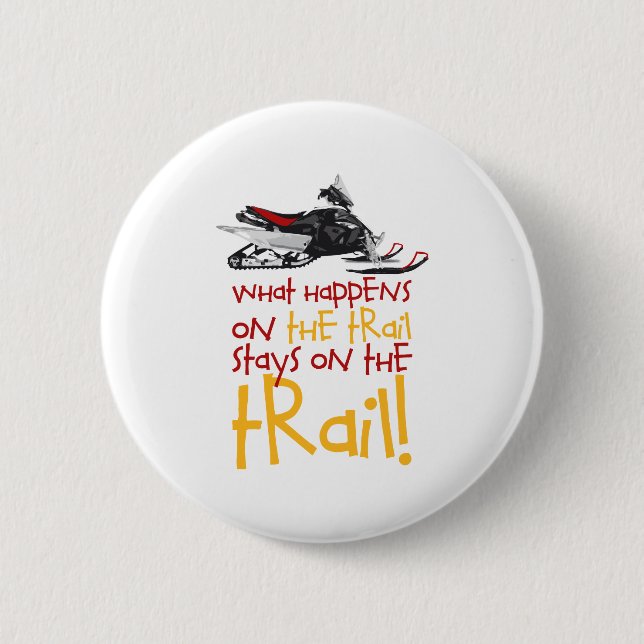 Stays On The Trail 6 Cm Round Badge (Front)