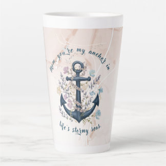 Steadfast Anchor - Mother's Day Latte Mug