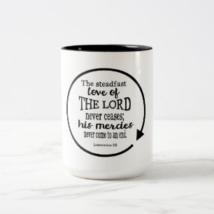 Steadfast Love of God, Lamentations 3:22 Two-Tone Coffee Mug