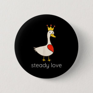 Steady Love Funny Couple Goose Lover Valentine’s D 6 Cm Round Badge