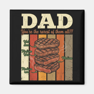 Steak Bbq Dad The Rarest Of Fathers Day Magnet