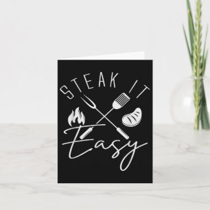 Steak It Easy Funny Bbq Grilling Fathers Day Memor Card