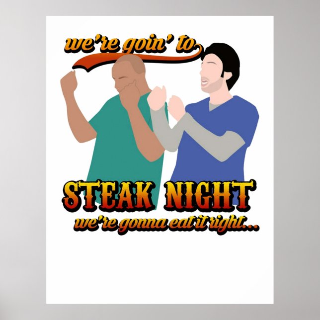 Steak Night Scrubs Tv Series Jd Turk Tv Shows Grap Poster (Front)