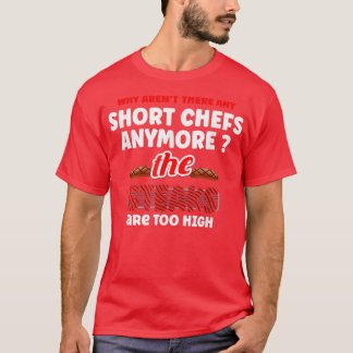 Steaks Are High Cook Chef Kitchen Cooking Food Lov T-Shirt