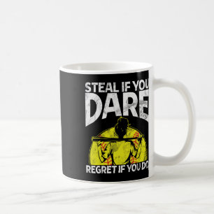 Steal If You Dare Softll Catcher Game Day Vibes So Coffee Mug