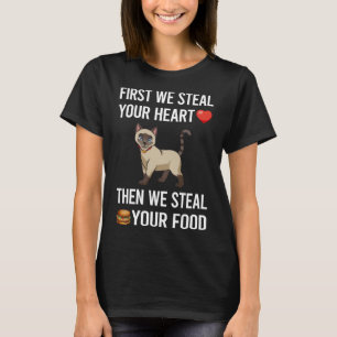 Steal Your Heart Siamese Cat 33 T-Shirt