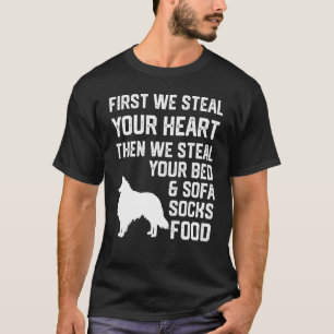 Steal Your Heart Steal Your Bed and Sofa Shetland  T-Shirt