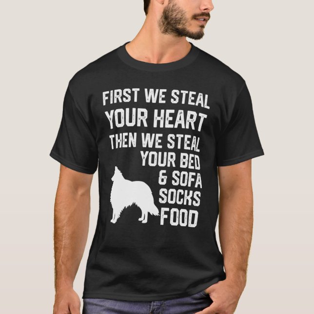 Steal Your Heart Steal Your Bed and Sofa Shetland  T-Shirt (Front)