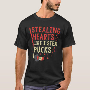 Stealing Heart Like I Steal Pucks Hockey Valentine T-Shirt