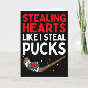 Stealing Heart Like I Steal Pucks Valentines Day H Card