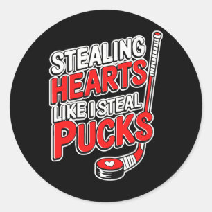 Stealing Heart Like I Steal Pucks Valentines Day H Classic Round Sticker